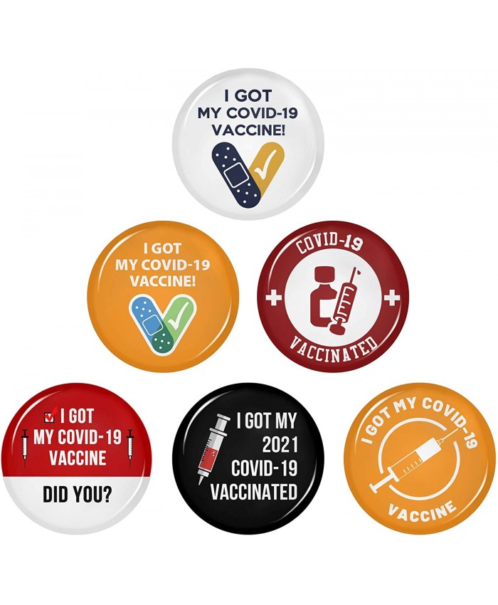 I Got My CO-VID-19 Vaccine Notification Encouraged Clinical and Public Health - Set of Six Buttons Badges - Brooch Vaccinated Memorial for Bag Shirt- Vaccines Cause Adults